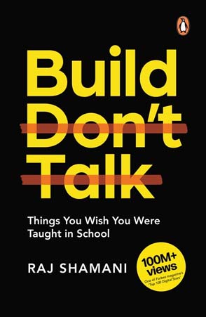 [9780143459682-1] Build Dont Talk : Things You Wish You Were Taught in School