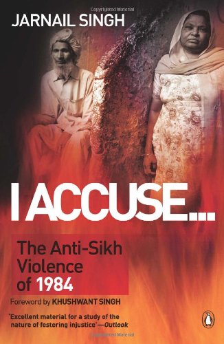 [9780143417521-1] I Accuse : The Anti-Sikh Violence of 1984