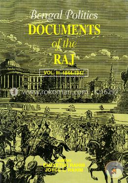 [9840515004-1] Bengal Politics Documents of The Raj Vol III 1944-1947