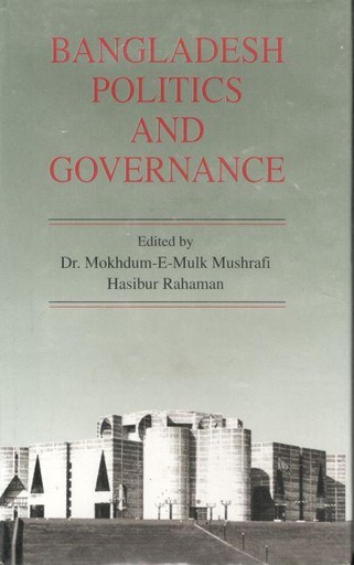 [9847015601218-1] Bangladesh Politics Governance