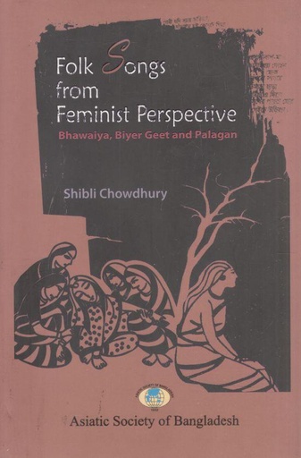 [9789843509420-1] ফোক সংস ফ্রম ফেমিনিস্ট পার্সপেক্টিভ