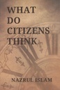 What Do Citizens Think