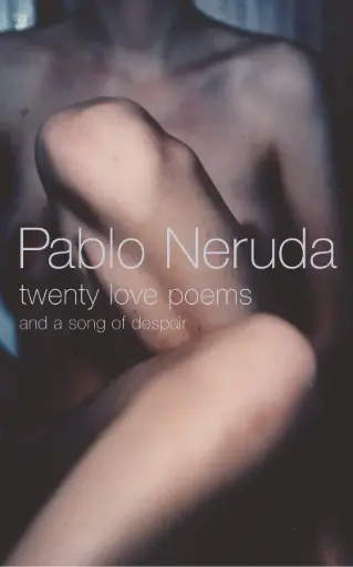 [9780224074414-1] Twenty Love Poems And a Song of Despair