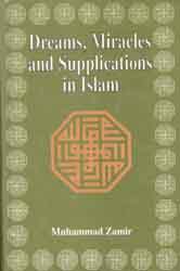 [9840512935-1] Dreams, Miracles and Supplications in Islam (UPL)