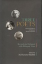 Three Poets : Revised and Enlarged with Bilingual Texts