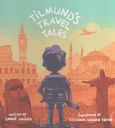 Tilmunds Travel Tales