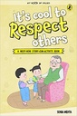Its Cool to Respect Others (Puffin)