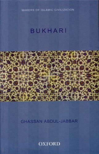 [9780195676563-1] Bukhari : Makers Of Islamic Civilization