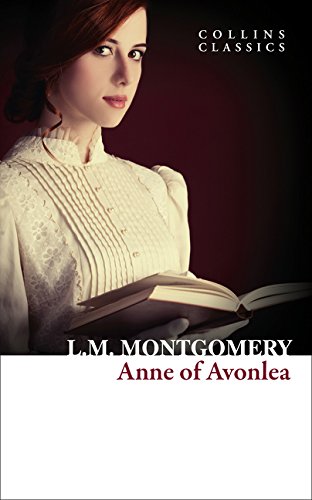 [9780008167585-1] Anne of Avonlea (Collins Classics)