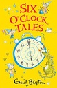 Six O Clock Tales