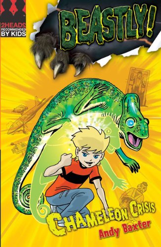 [9781405239400-1] Chameleon Crisis : Beastly