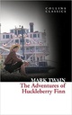 The Adventures of Huckleberry Finn (Collins Classics)