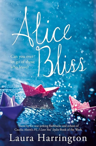 [9780330544115-1] Alice Bliss : Can you ever let go of those who leave