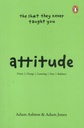Attitude : The Shit They Never Taught You