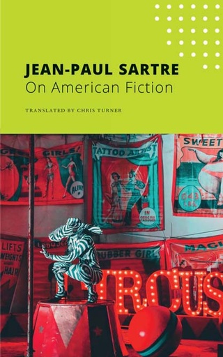 [9780857429155-1] On American Fiction : The Seagull Sartre Library 12