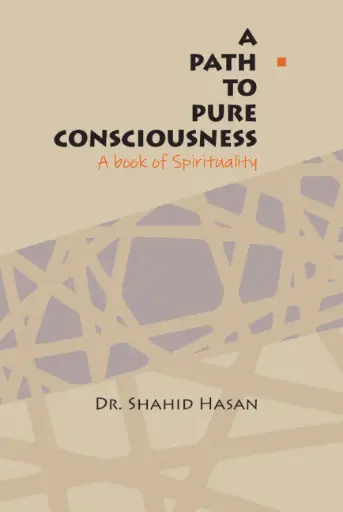 [9789849408116-2] A Path To Pure Consciousness : A Book of Spirituality