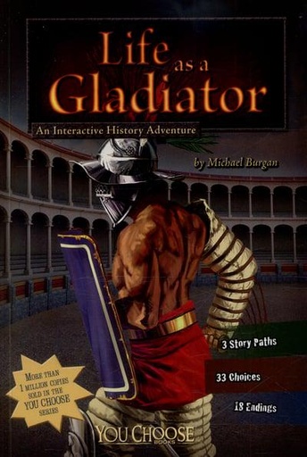 [9781474706773-1] Life as a Gladiator : You Choose Books