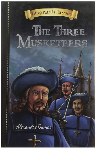 [9788194114536] The Three Musketeers :  Illustrated Classics