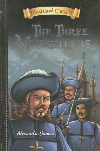 [9788194114536-1] The Three Musketeers :  Illustrated Classics