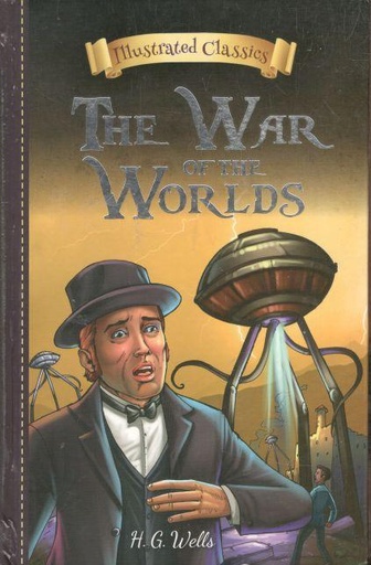 [9788194114567-1] The War of The Worlds : Illustrated Classics