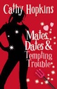 Mates Dates & Tempting Trouble 8