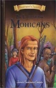 The Last of The Mohicans : Illustrated Classics