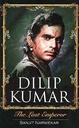 Dilip Kumar: The Last Emperor