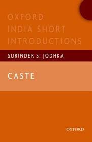 [9780198089360-1] Caste : Oxford India Short Introductions