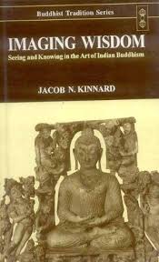 [9788120817937-1] Imaging Wisdom : Buddhist Tradition Series
