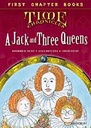 A Jack and Three Queens : First Chapter Books 9