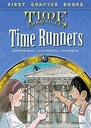 Time Runners : First Chapter Books 7