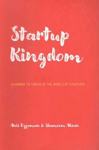 [9789845062848-1] Startup Kingdom : Learning To Thrive In The World of Startups