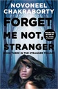 Forget Me Not, Stranger