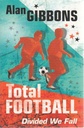 Total Football : Divided We Fall