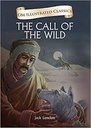 The Call of The Wild :  Om Illustrated Classics