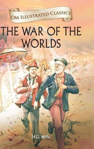 [9789380070902] The War of The Worlds : Om Illustrated Classics