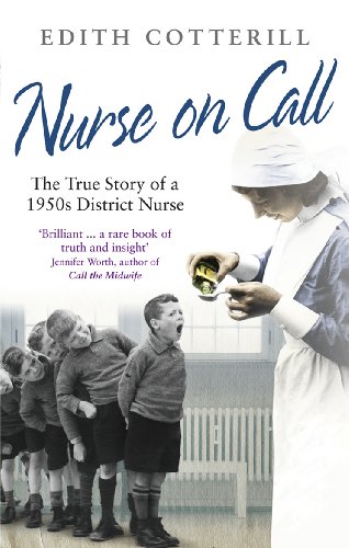 [9780091937560-1] Nurse On Call : The True Story of a 1950s District Nurse