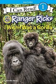 [9780062432100-1] Ranger Rick : I Wish I Was a gorilla