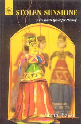 [9788178220802-1] Stolen Sunshine : A Womens Quest for Herself