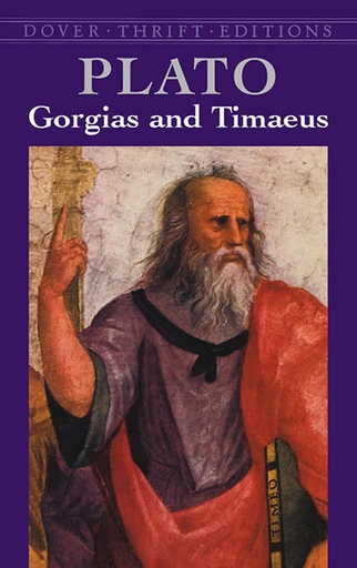 [9780486427591-1] Gorgias and Timaeus (Dover Thrift Editions)