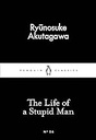 LIFE OF A STUPID MAN