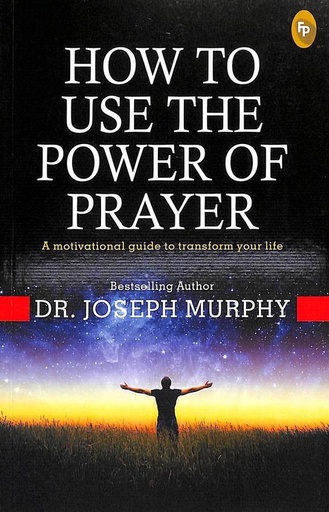 [9789389053784-1] How To Use The Power of Prayer
