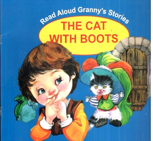 [9789849386810-1] The Cat With Boots : Read Aloud Grannys Stories (Shila Prokashani)