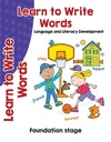 Learn To Write Words : Language and Literacy Development