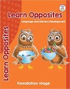 Learn Opposites : Language and Literacy Development