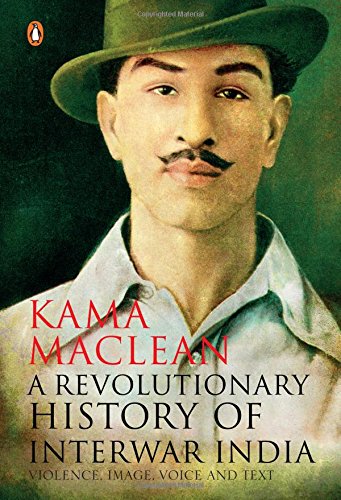 [9780143426332-1] A Revolutionary History of Interwar India