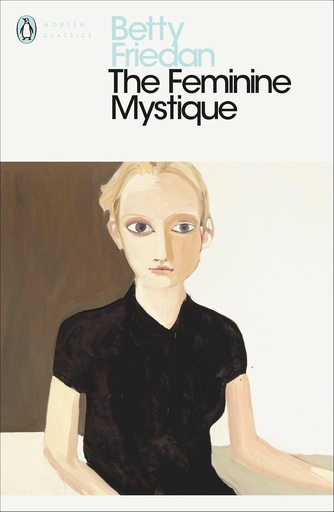 [9781440801112] The Feminine Mystique (PMC)