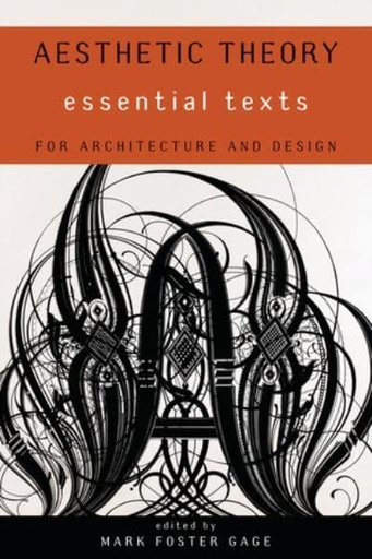 [9780393733495-1] Aesthetic Theory : Essential Texts For Architecture and Design