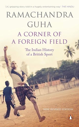 [9780857420343] A Corner of A Foreign Field : The Indian History of a British Sport