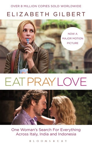 [9781408844489-1] Eat Pray Love: One Womans Search for Everything